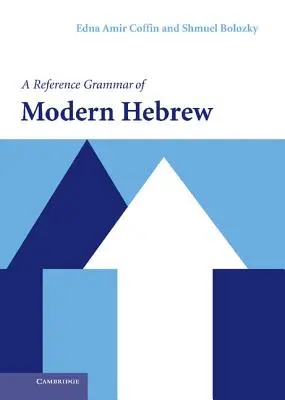 A modern héber nyelvtan referencianyelvtan - A Reference Grammar of Modern Hebrew