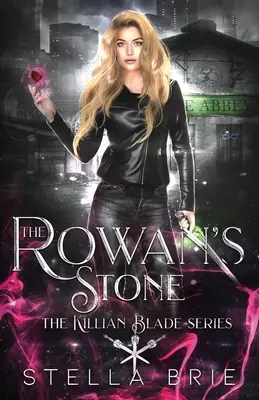 The Rowan's Stone: Urban Fantasy Reverse Harem