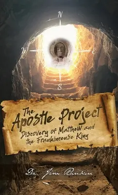 Az Apostol-projekt: Máté és a tömjénkirály felfedezése - The Apostle Project: Discovery of Matthew and the Frankincense King