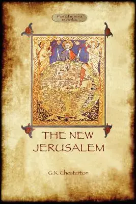 Az új Jeruzsálem: filozófiai útirajz (Aziloth Könyvek) - The New Jerusalem: a philosophical travelogue (Aziloth Books)