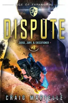 Dispute: A Space Opera Adventure Jogi thriller - Dispute: A Space Opera Adventure Legal Thriller