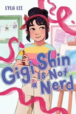 Gigi Shin nem kocka - Gigi Shin Is Not a Nerd