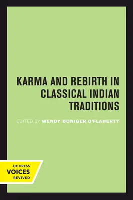 Karma és újjászületés a klasszikus indiai hagyományokban - Karma and Rebirth in Classical Indian Traditions