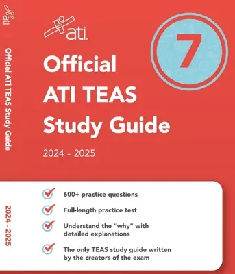 Hivatalos Ati teák tanulmányi útmutató 7 (2024-2025 kiadás) - Official Ati Teas Study Guide 7 (2024-2025 Edition)