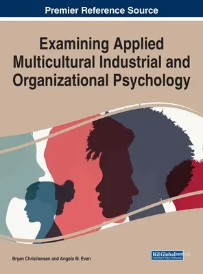 Az alkalmazott multikulturális ipari és szervezeti pszichológia vizsgálata - Examining Applied Multicultural Industrial and Organizational Psychology