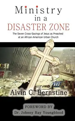Szolgálat egy katasztrófaövezetben: A hét keresztszólás egy afroamerikai városi gyülekezetben prédikálva - Ministry In A Disaster Zone: The Seven Cross-Sayings as Preached In An African American Urban Church