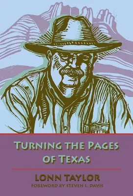 A Texas lapjait forgatva - Turning the Pages of Texas