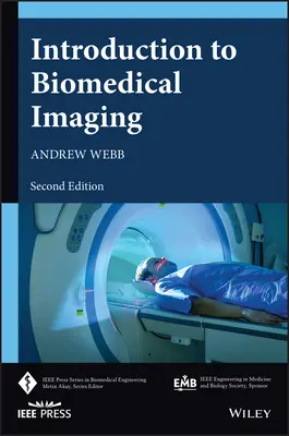 Bevezetés a biogyógyászati képalkotásba - Introduction to Biomedical Imaging