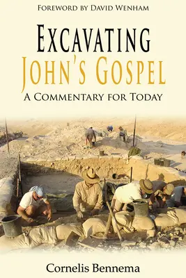 János evangéliumának feltárása - Excavating John's Gospel