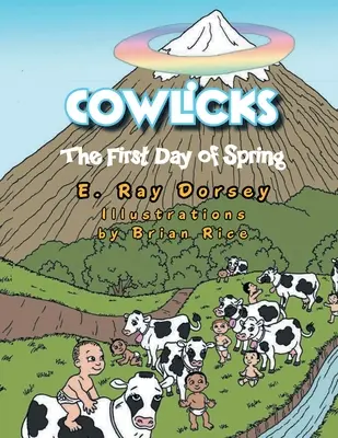 Cowlicks: A tavasz első napja - Cowlicks: The First Day of Spring