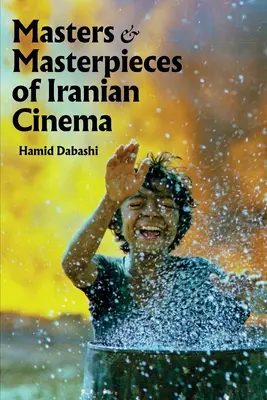 Az iráni filmművészet mesterei és remekművei - Masters and Masterpieces of Iranian Cinema