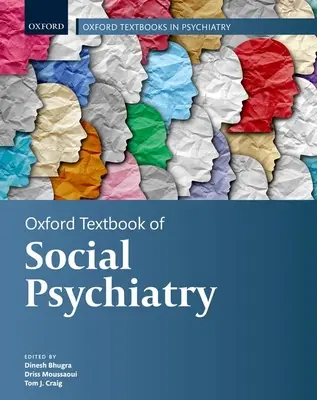 A szociálpszichiátria oxfordi tankönyve - Oxford Textbook of Social Psychiatry