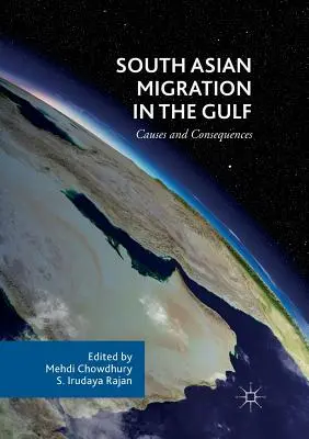 Dél-ázsiai migráció az Öbölben: A Dél-afrikai Köztársaság: okok és következmények - South Asian Migration in the Gulf: Causes and Consequences