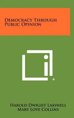 Demokrácia a közvéleményen keresztül - Democracy Through Public Opinion