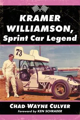 Kramer Williamson, a Sprint Car legenda - Kramer Williamson, Sprint Car Legend