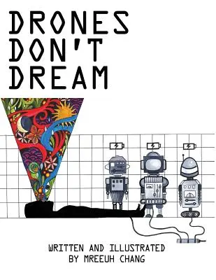 A drónok nem álmodnak - Drones Don't Dream