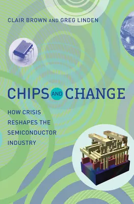 Chips and Change: Hogyan alakítja át a válság a félvezetőipart - Chips and Change: How Crisis Reshapes the Semiconductor Industry