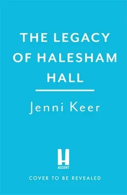 A Halesham Hall öröksége - The Legacy of Halesham Hall