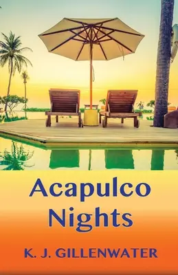 Acapulcói éjszakák - Acapulco Nights