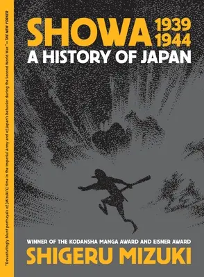 Showa 1939-1944: Japán története - Showa 1939-1944: A History of Japan