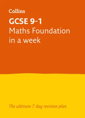 Letts GCSE 9-1 Revision Success - GCSE 9-1 Maths Foundation in a Week (Matematika alapozás egy hét alatt) - Letts GCSE 9-1 Revision Success - GCSE 9-1 Maths Foundation in a Week