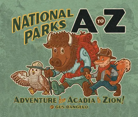 Nemzeti parkok A-tól Z-ig: Kalandozás Acadiától Zionig! - National Parks A to Z: Adventure from Acadia to Zion!