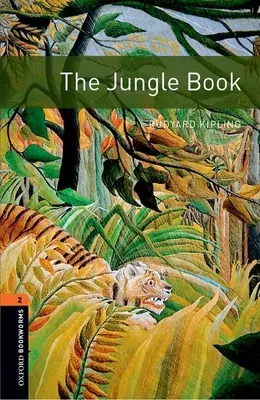 Oxford Bookworms Library: The Jungle Book: Level 2: 700-Word Vocabulary