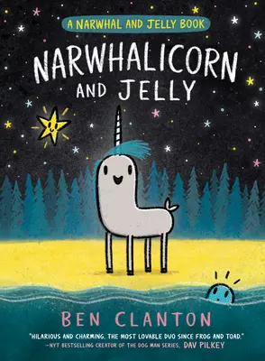 Narválszarvú és kocsonya (a Narválszarvú és kocsonya könyv #7) - Narwhalicorn and Jelly (a Narwhal and Jelly Book #7)