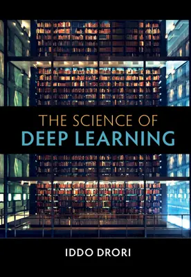 A mélytanulás tudománya - Science of Deep Learning