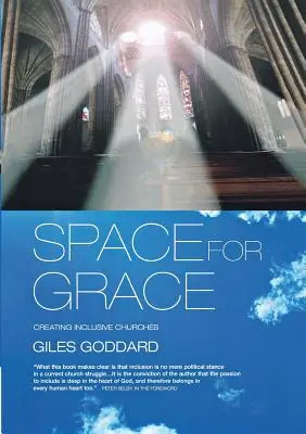 Tér a kegyelemnek: Inkluzív egyházak létrehozása - Space for Grace: Creating Inclusive Churches