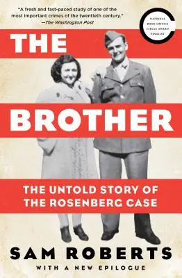 A testvér: A Rosenberg-ügy el nem mondott története - The Brother: The Untold Story of the Rosenberg Case