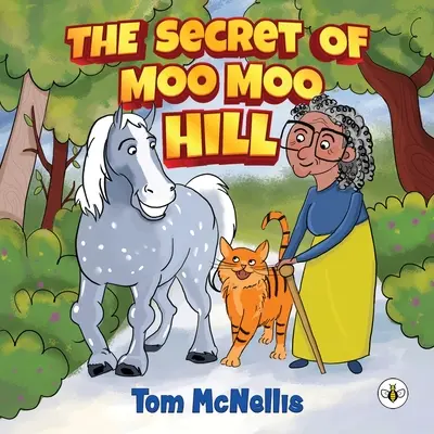 A Moo Moo Hill titka - The Secret of Moo Moo Hill