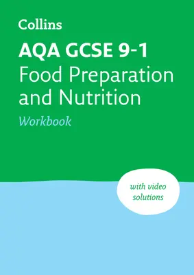 Aqa GCSE 9-1 Food Preparation & Nutrition Workbook: Ideális otthoni tanuláshoz, 2023-as és 2024-es vizsgákhoz - Aqa GCSE 9-1 Food Preparation & Nutrition Workbook: Ideal for Home Learning, 2023 and 2024 Exams