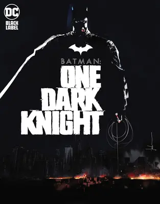 Batman: Egy sötét lovag - Batman: One Dark Knight