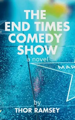 A Végidők Comedy Show - The End Times Comedy Show