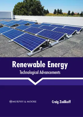 Megújuló energia: Technológiai előrelépések - Renewable Energy: Technological Advancements