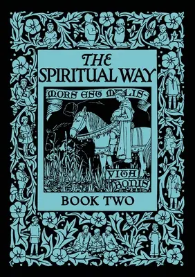 A spirituális út: Második könyv - The Spiritual Way: Book Two