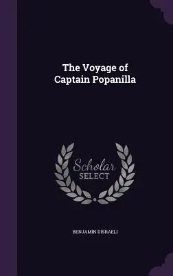 Popanilla kapitány utazása - The Voyage of Captain Popanilla