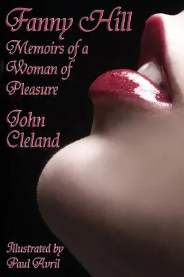 Fanny Hill: Memoirs of a Woman of Pleasure