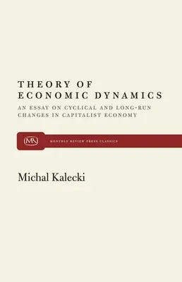 A gazdasági dinamika elmélete - Theory of Economic Dynamics