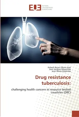 Gyógyszerrezisztens tuberkulózis - Drug resistance tuberculosis