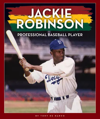 Jackie Robinson: Robinson Robinson: A profi baseballjátékos - Jackie Robinson: Professional Baseball Player