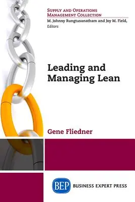 Lean vezetés és menedzsment - Leading and Managing Lean