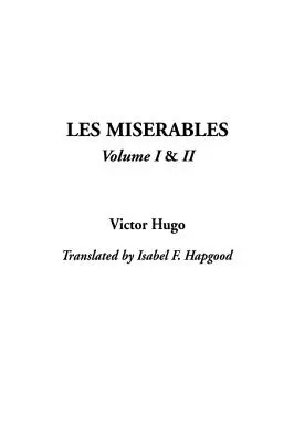 Les Miserables, V1 és V2 - Les Miserables, V1 & V2