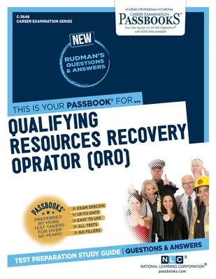 Minősített erőforrás-hasznosító (Qro) (C-3646): Passbooks tanulmányi útmutató 3646. kötet - Qualifying Resources Recovery Operator (Qro) (C-3646): Passbooks Study Guide Volume 3646