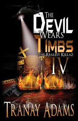 The Devil Wears Timbs IV: The Realest Killaz (Az ördög Timbst visel IV: A legigazibb Killaz) - The Devil Wears Timbs IV: The Realest Killaz