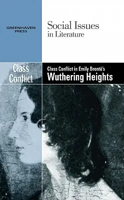 Osztálykonfliktus Emily Bronte Üvöltő magasságok című művében - Class Conflict in Emily Bronte's Wuthering Heights