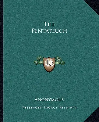 A Pentateuch - The Pentateuch