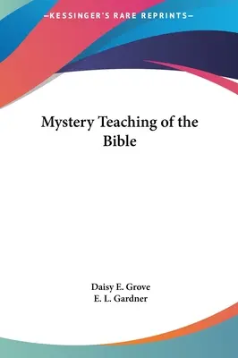 A Biblia misztériumtanítása - Mystery Teaching of the Bible