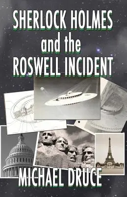 Sherlock Holmes és a roswelli incidens - Sherlock Holmes and The Roswell Incident